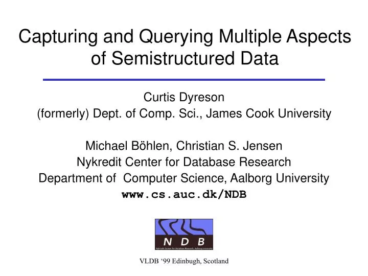 capturing and querying multiple aspects of semistructured data