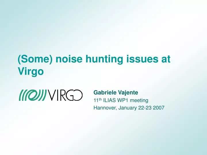 some noise hunting issues at virgo