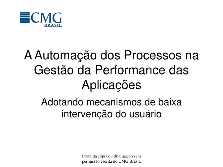 a automa o dos processos na gest o da performance das aplica es