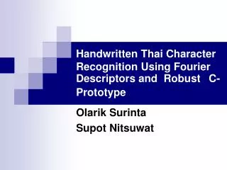 Handwritten Thai Character Recognition Using Fourier Descriptors and Robust C-Prototype