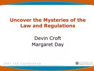 Uncover the Mysteries of the Law and Regulations Devin Croft Margaret Day