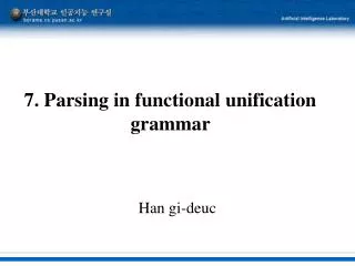 7. Parsing in functional unification grammar