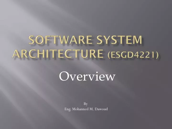 software system architecture esgd4221