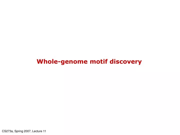 whole genome motif discovery