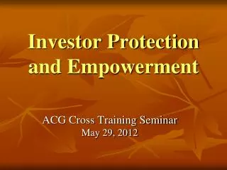 Investor Protection and Empowerment