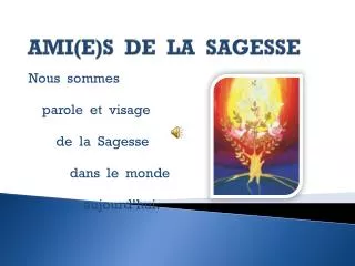 ami e s de la sagesse
