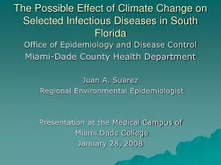 The Possible Effect of Climate Change on Selected Infectious Diseases in South Florida