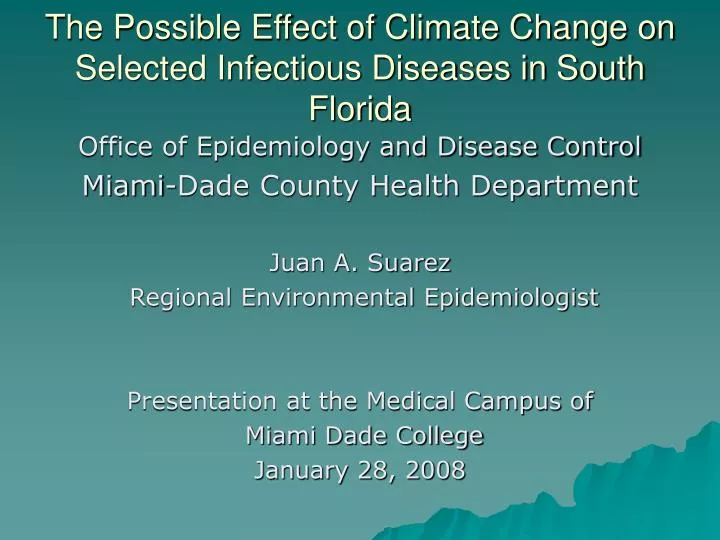 the possible effect of climate change on selected infectious diseases in south florida