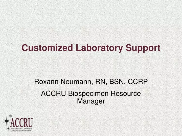 customized laboratory support