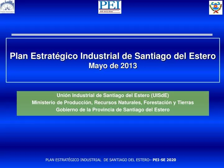plan estrat gico industrial de santiago del estero mayo de 2013