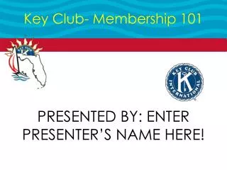 Key Club- Membership 101