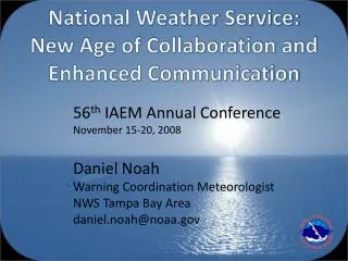 National Weather Service: New Age of Collaboration and Enhanced Communication