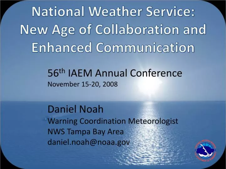 national weather service new age of collaboration and enhanced communication