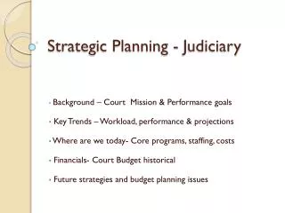 Strategic Planning - Judiciary