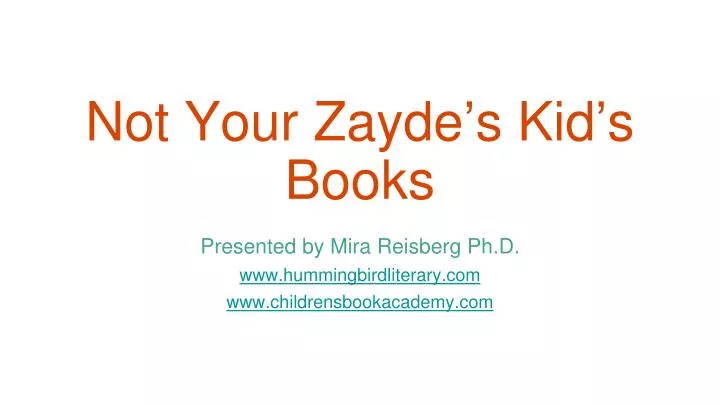 not your zayde s kid s books