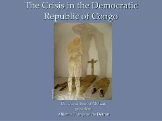 The Crisis in the Democratic Republic of Congo