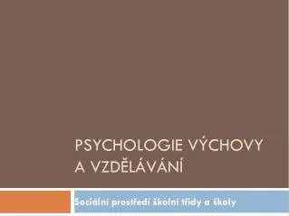 psychologie v chovy a vzd l v n