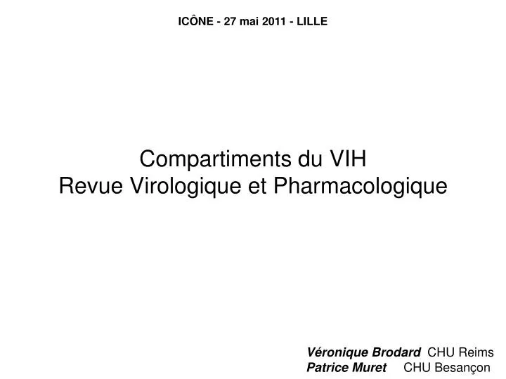 compartiments du vih revue virologique et pharmacologique