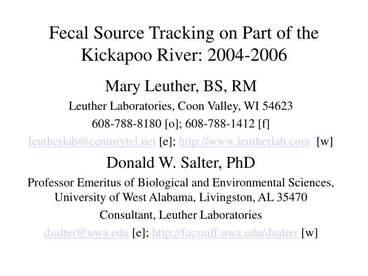 fecal source tracking on part of the kickapoo river 2004 2006