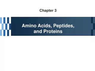 Chapter 3 Amino Acids, Peptides, and Proteins