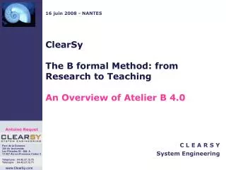 ClearSy The B formal Method: from Research to Teaching An Overview of Atelier B 4.0