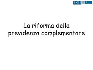 la riforma della previdenza complementare