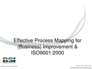 Effective Process Mapping for (Business) Improvement &amp; ISO9001:2000