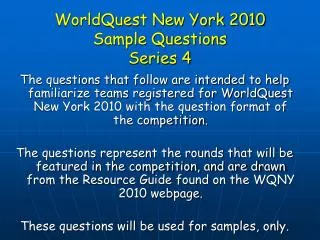 WorldQuest New York 2010 Sample Questions Series 4