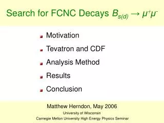 Search for FCNC Decays B s(d) ? ? + ? -