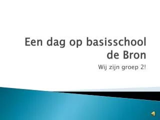 een dag op basisschool de bron