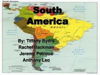 South 			America