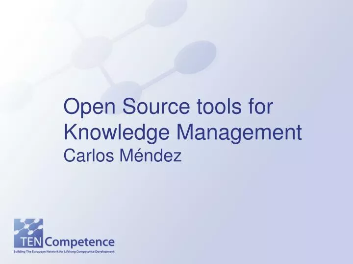 open source tools for knowledge management carlos m ndez