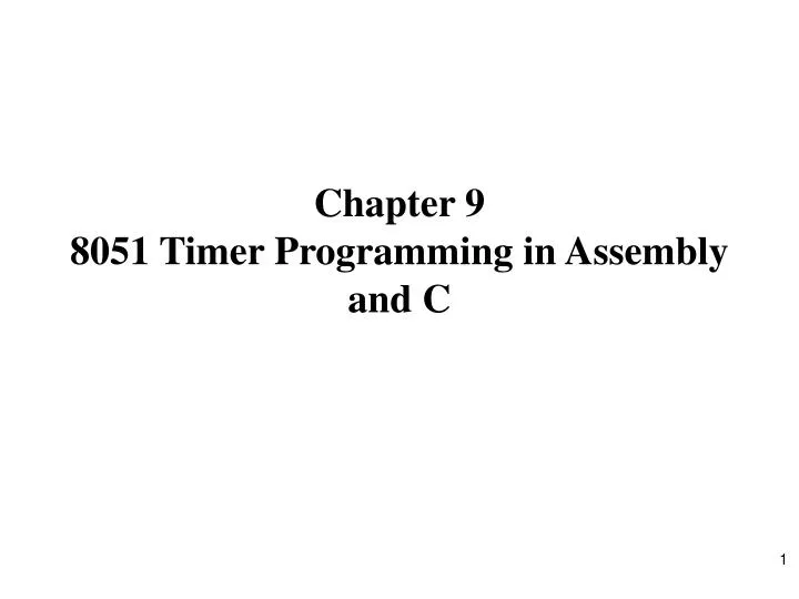 chapter 9 8051 timer programming in assembly and c