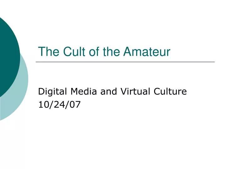 the cult of the amateur