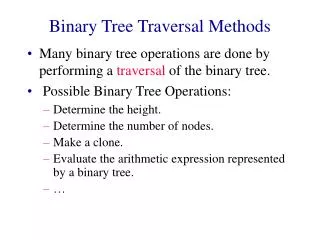 Binary Tree Traversal Methods