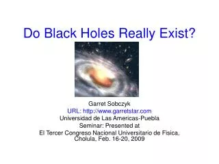 Do Black Holes Really Exist?
