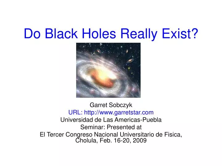 do black holes really exist