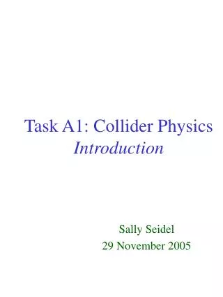Task A1: Collider Physics Introduction