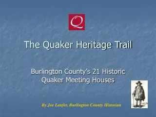 The Quaker Heritage Trail