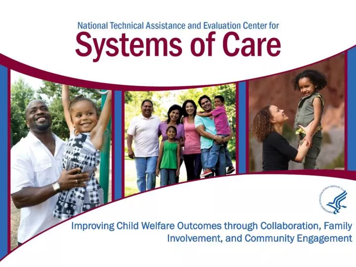 improving child welfare outcomes through collaboration family involvement and community engagement