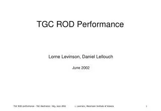 TGC ROD Performance