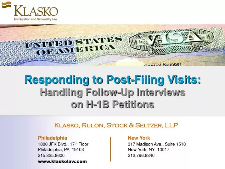 responding to post filing visits handling follow up interviews on h 1b petitions