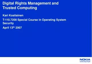 Digital Rights Management and Trusted Computing