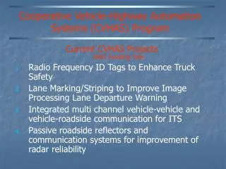 Cooperative Vehicle-Highway Automation Systems (CVHAS) Program