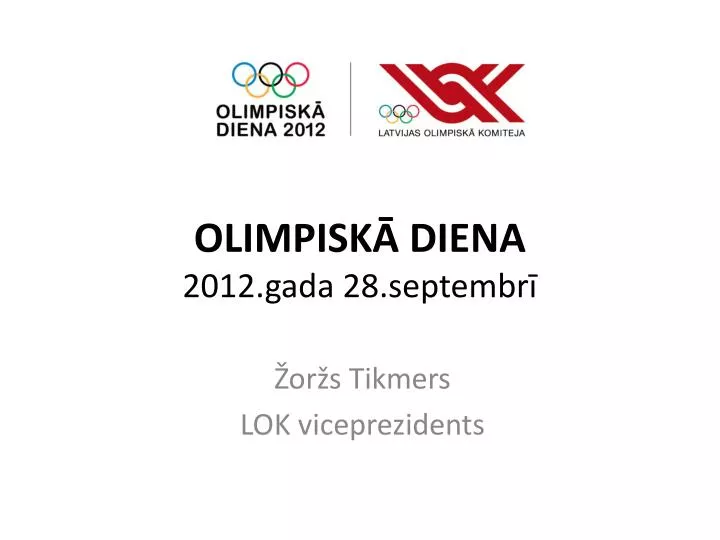 olimpisk diena 2012 gada 28 septembr