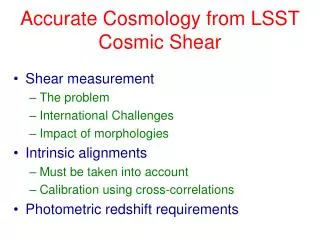 Accurate Cosmology from LSST Cosmic Shear