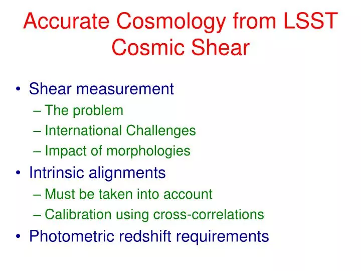 accurate cosmology from lsst cosmic shear