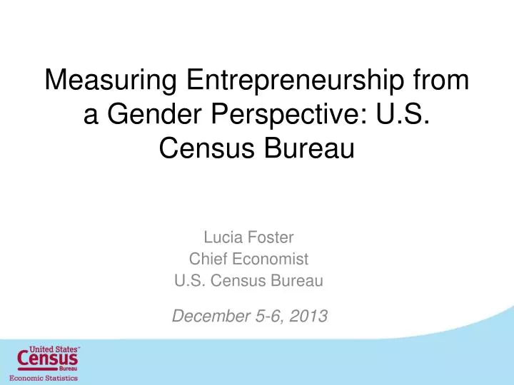 measuring entrepreneurship from a gender perspective u s census bureau