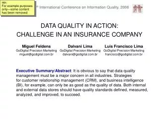 DATA QUALITY IN ACTION: CHALLENGE IN AN INSURANCE COMPANY