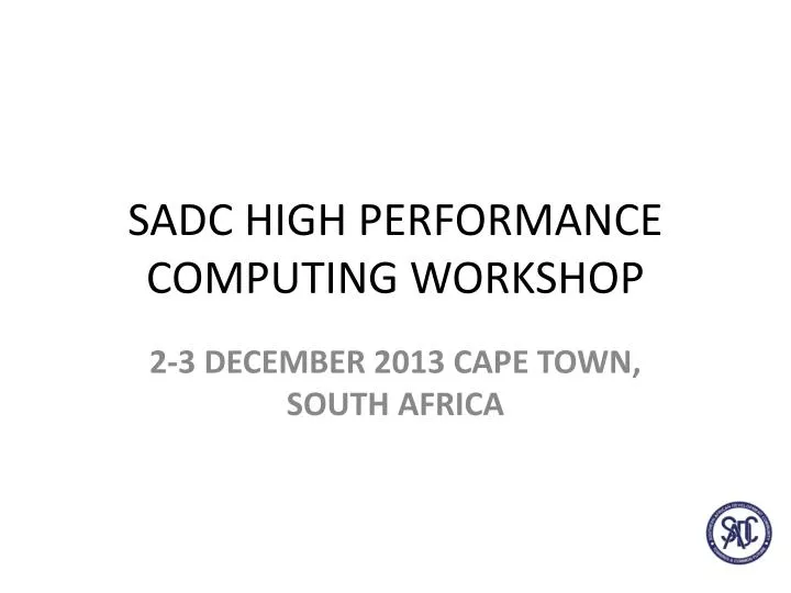 sadc high performance computing workshop
